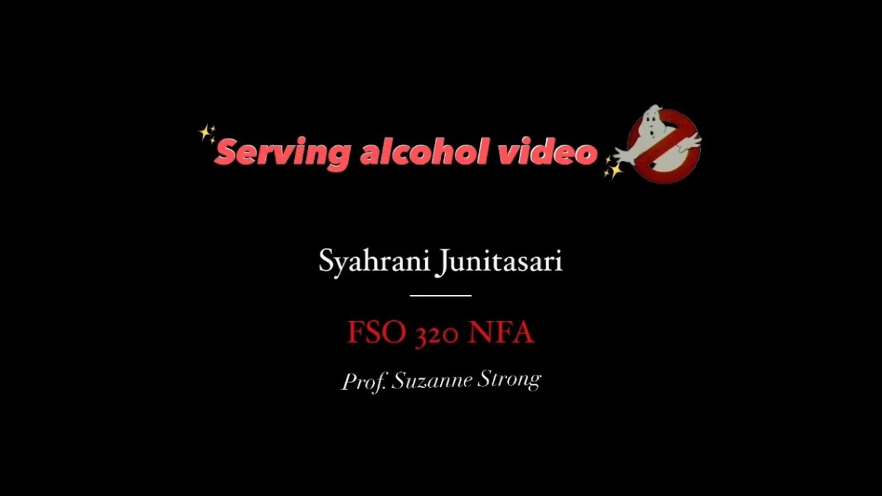 Serving Alcohol Onboard Video Assignment - FSO 320 NFA