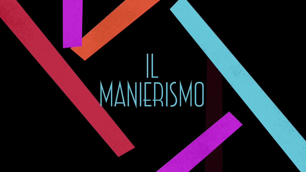 Il Manierismo - Pillole di Arte