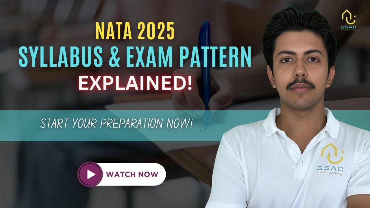 NATA 2025: Updated Exam Pattern and Syllabus&nbsp;Explained