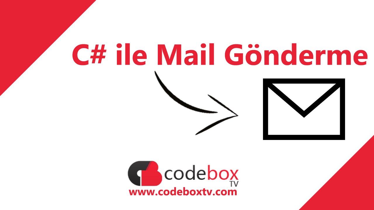 C# Mail Gönderme - CodeBox Tv