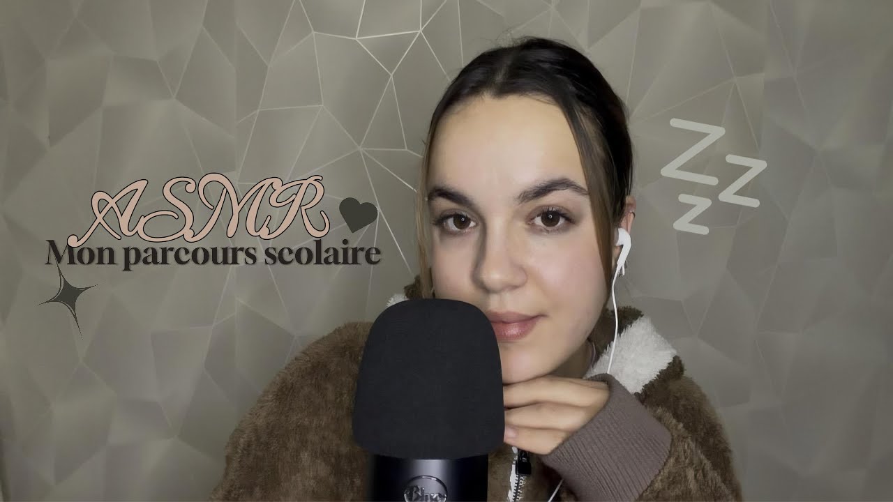 ASMR FR, mon parcours scolaire ✨🌙