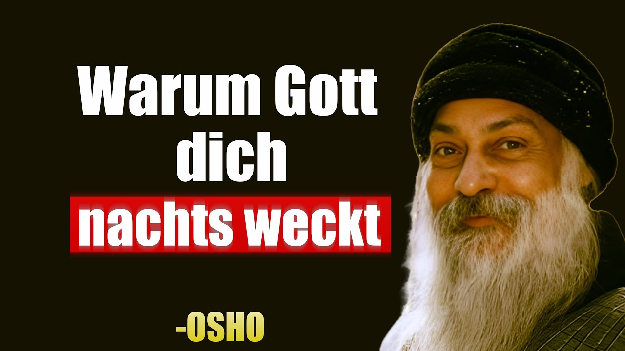 Dein nächtliches Aufwachen hat eine Bedeutung | OSHO