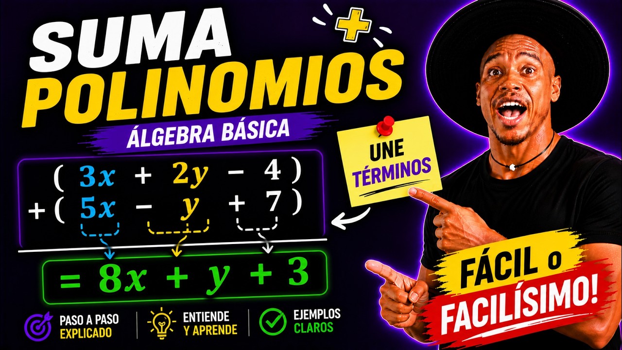 Cómo sumar polinomios | Álgebra básica | Fácil o facilísimo