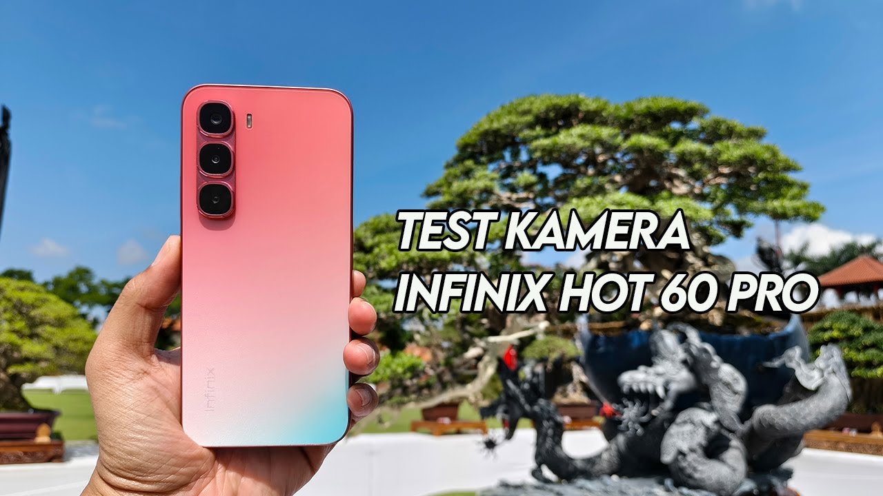 Test Kamera Infinix Hot 60 Pro