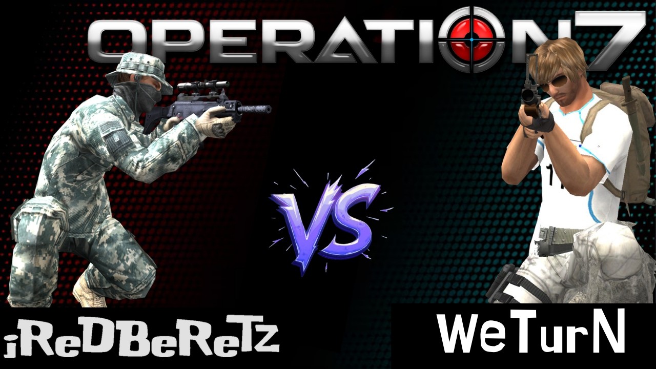 [Op7] iReDBeReTz  vs WeTurN | xMackia |