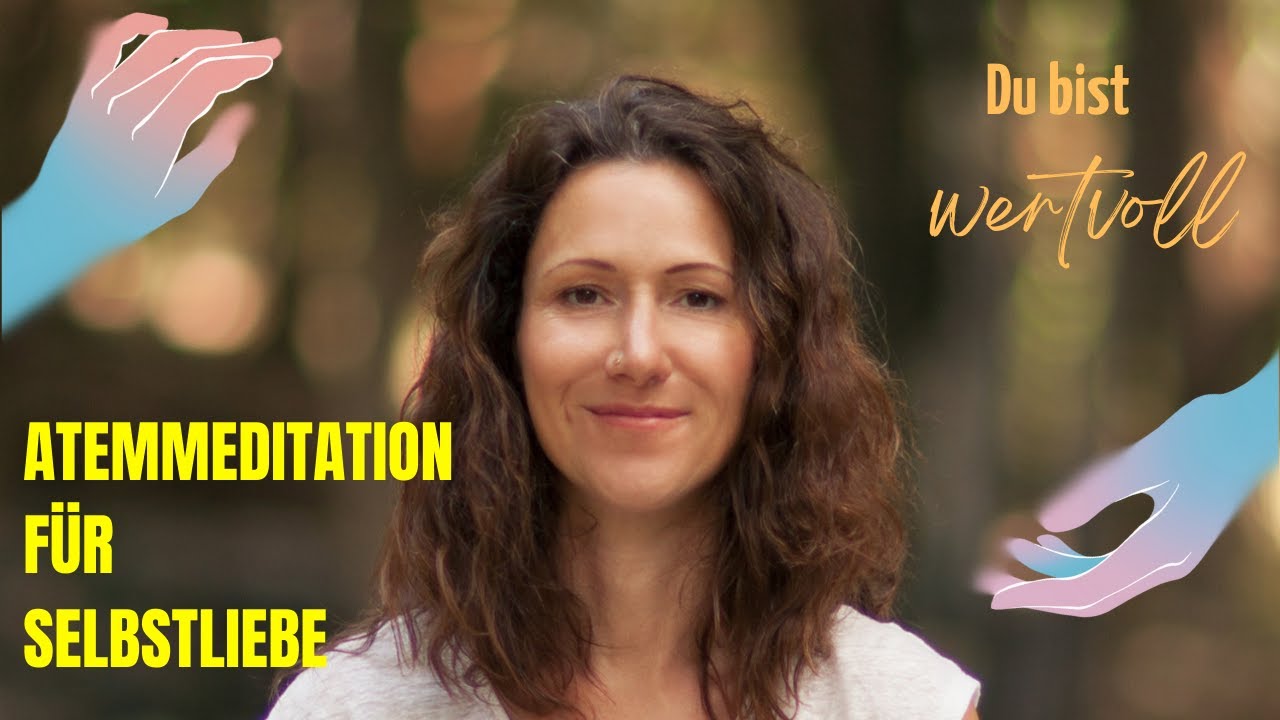 Selbstliebe - eine SomaBreath Atemmeditation