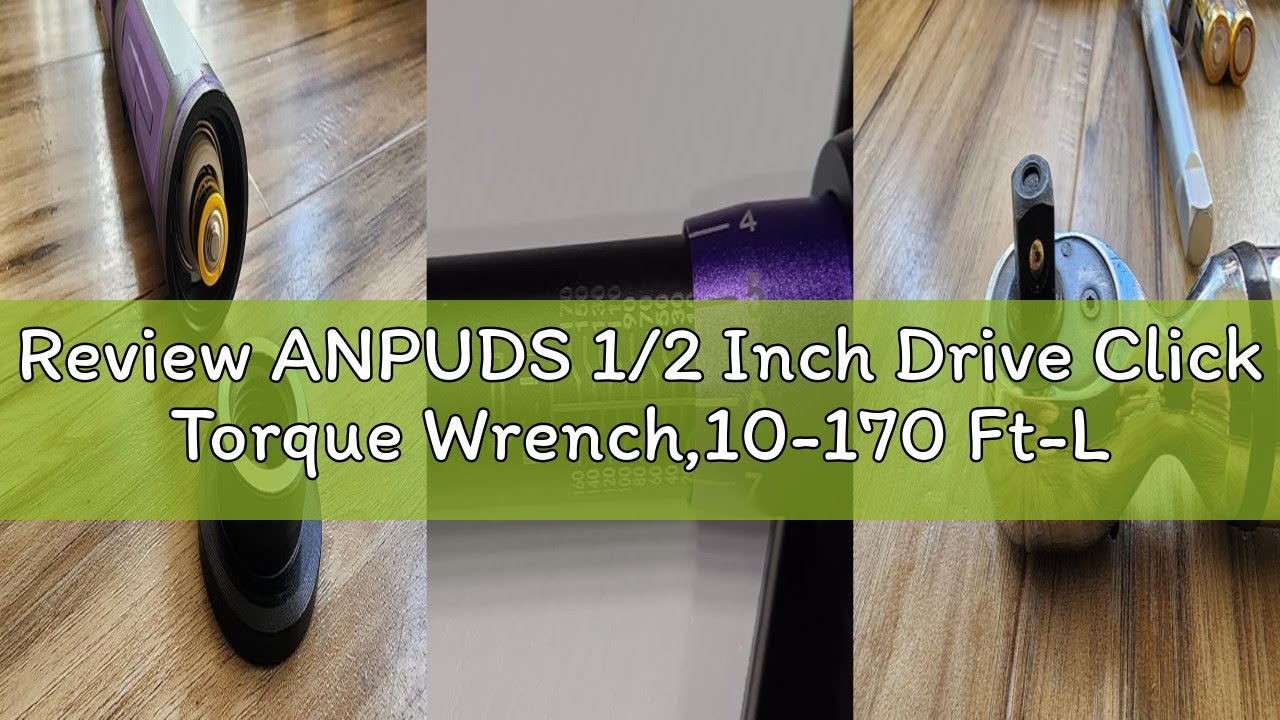 Review ANPUDS 1/2 Inch Drive Click Torque Wrench,10-170 Ft-Lb/13.6-230.5 Nm,Dual direction Adjustabl