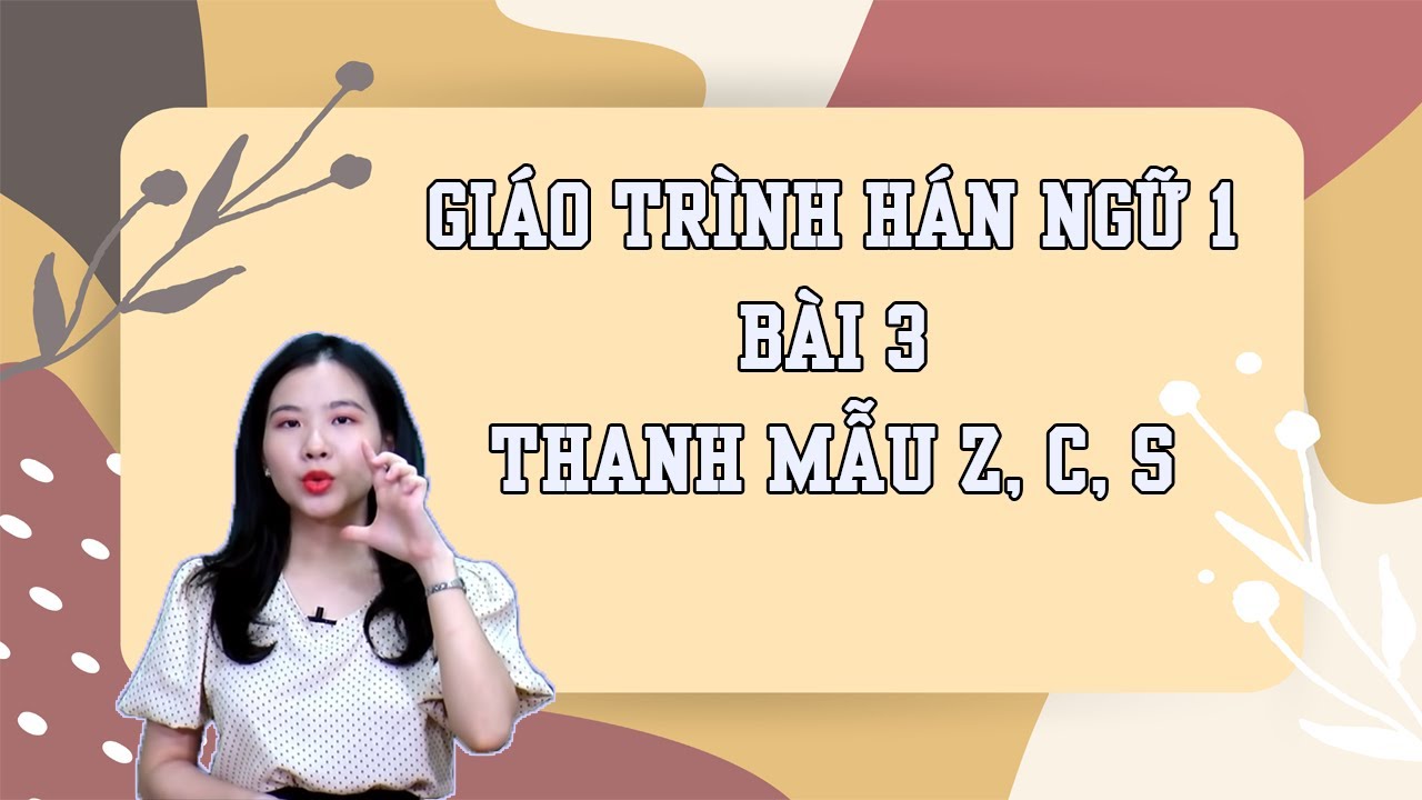 Học tiếng Trung giao tiếp cơ bản | Bài 3 | Giáo trình Hán ngữ 1 | Phiên bản 2021 | Tái bản