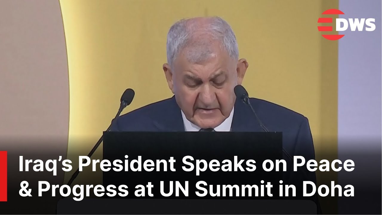 POWERFUL FULL ADDRESS: Iraq&rsquo;s President Speaks on Peace & Progress at UN Summit in Doha | AQ1E