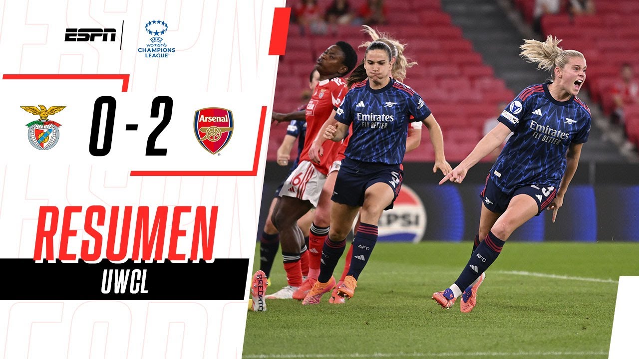LOS GUNNERS FESTEJARON EN SU VISITA A LAS ÁGUILAS | Benfica 0-2 Arsenal | RESUMEN