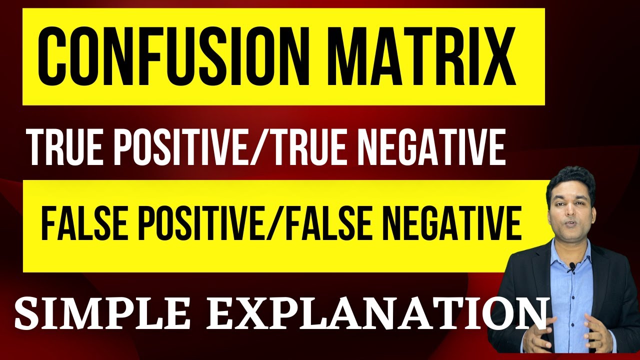 Confusion Matrix in Machine Learning||True Negative, True Positive || False Negative ,False Positive