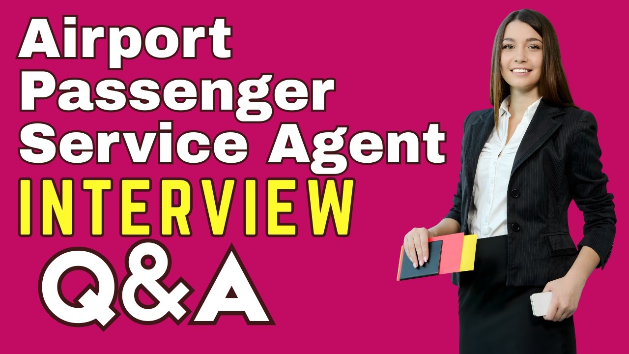 Airport Passenger Service Agent Interview Questions and Answers | How to Pass the Answers