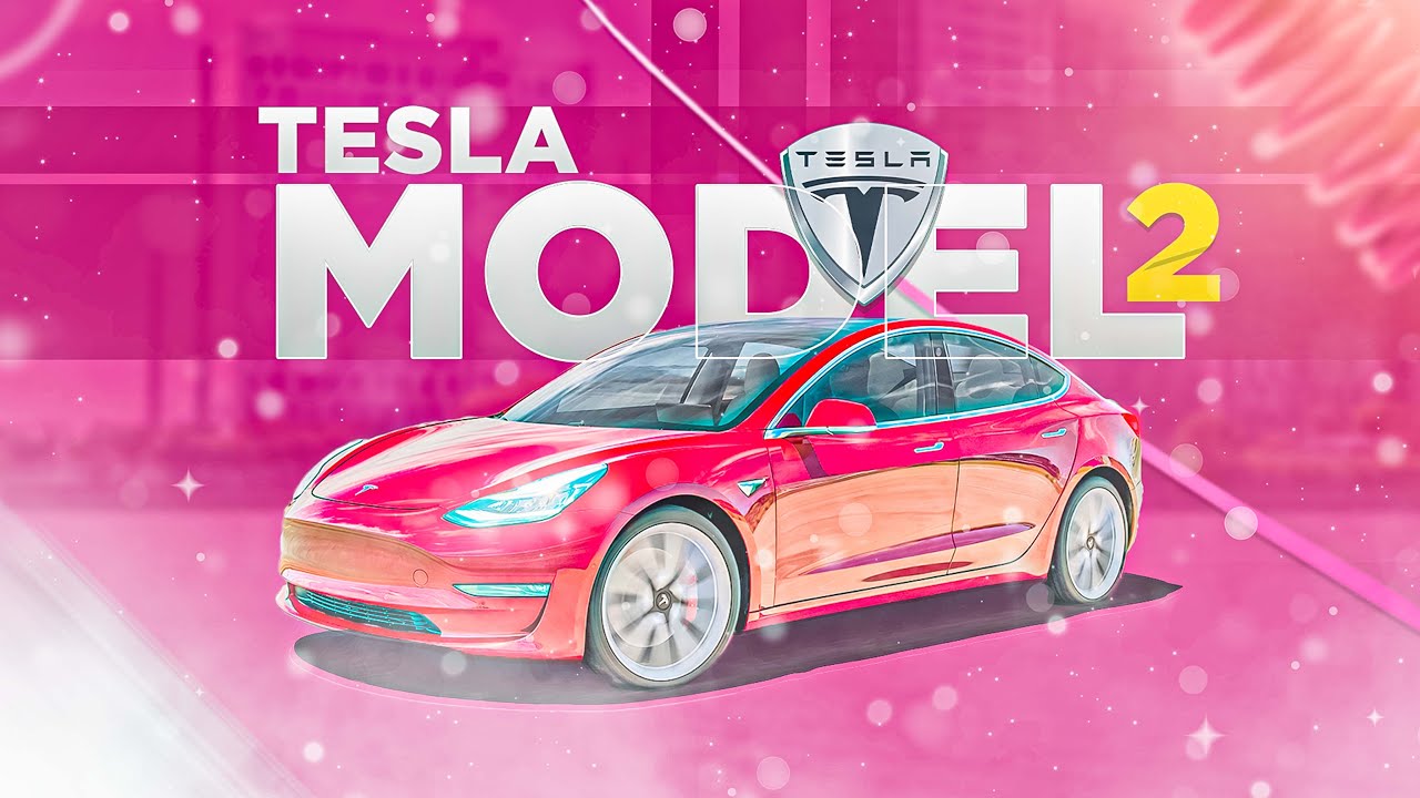 2026 Tesla Model 2 &mdash; Affordable EV with 250+ Mile Range Starting at $25K