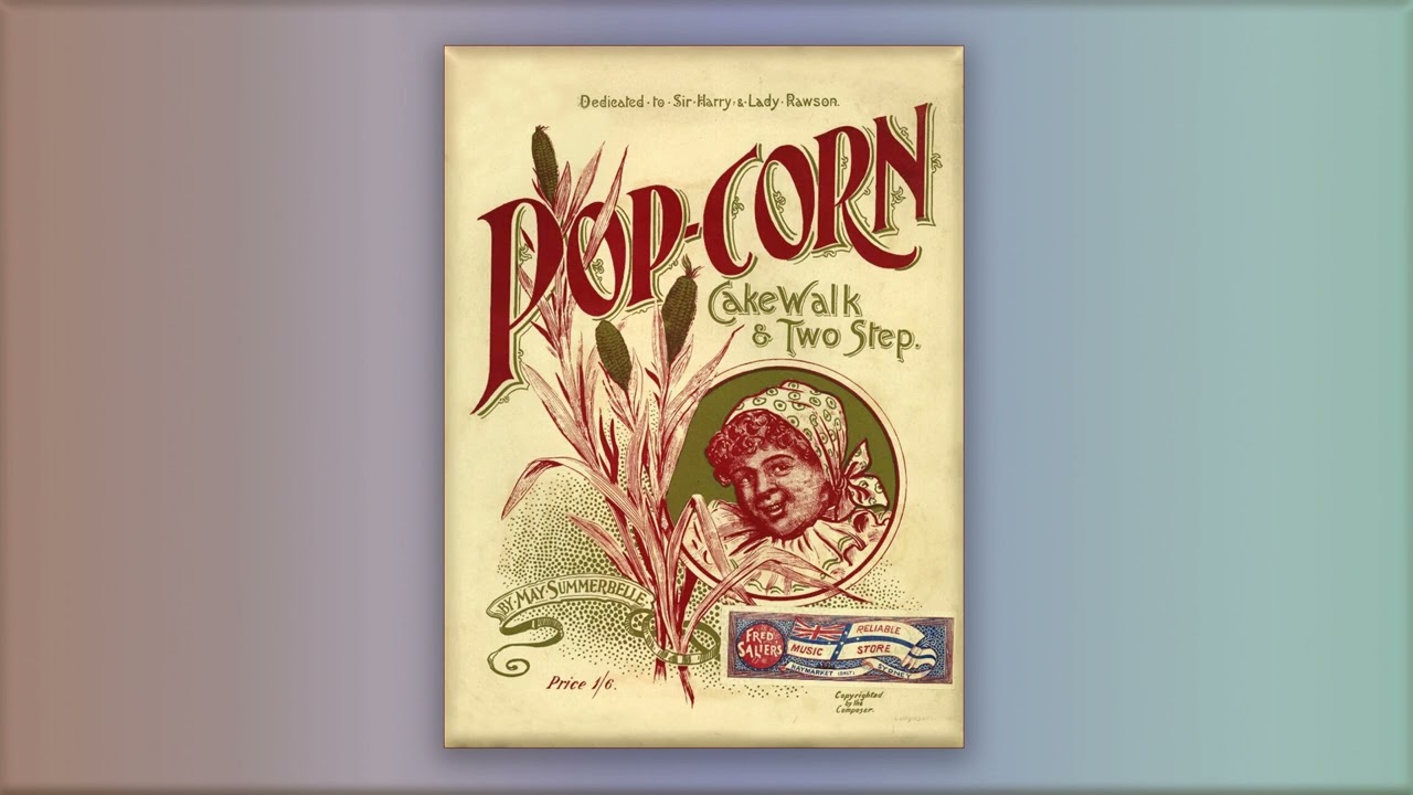 Popcorn* - May Summerbelle - RagTime - Midi - Piano - 1899