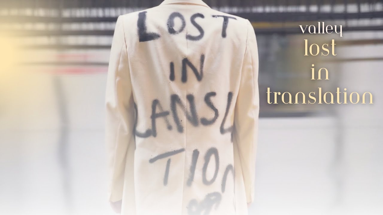 [Thaisub] Valley - Lost In Translation