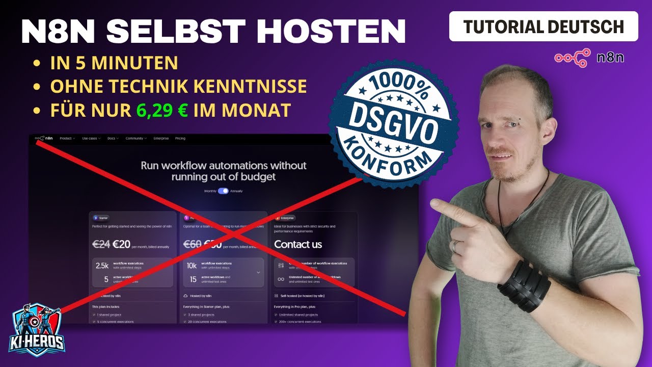 N8N selbst gehostet in 5 Min - 100% DSGVO Konform - Ohne Technik Kenntnisse und g&uuml;nstiger 🚀