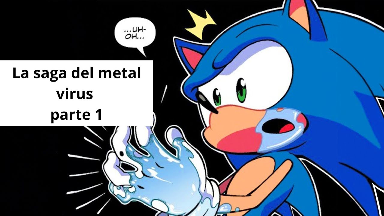 Resumen de sonic IDW parte 2 (saga del metal virus)