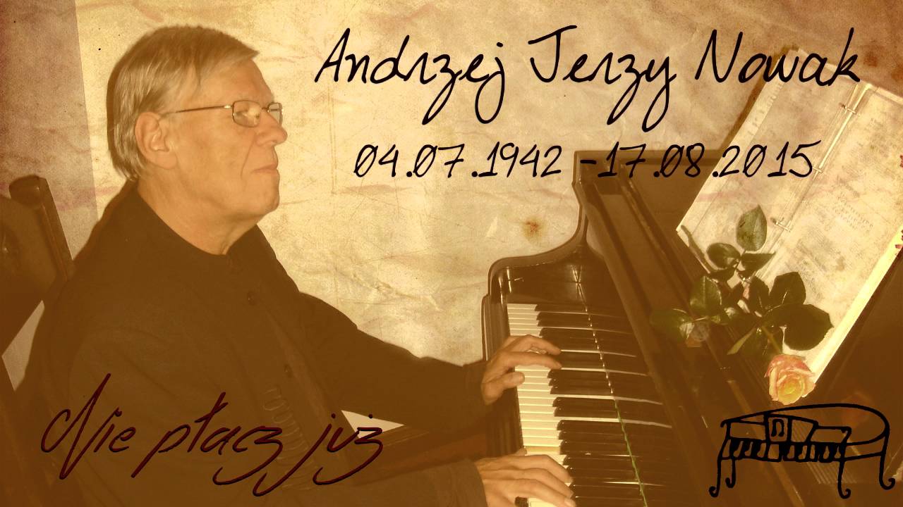 Nie Płacz Już - Andrzej Jerzy Nowak i Piotr Szczepanik