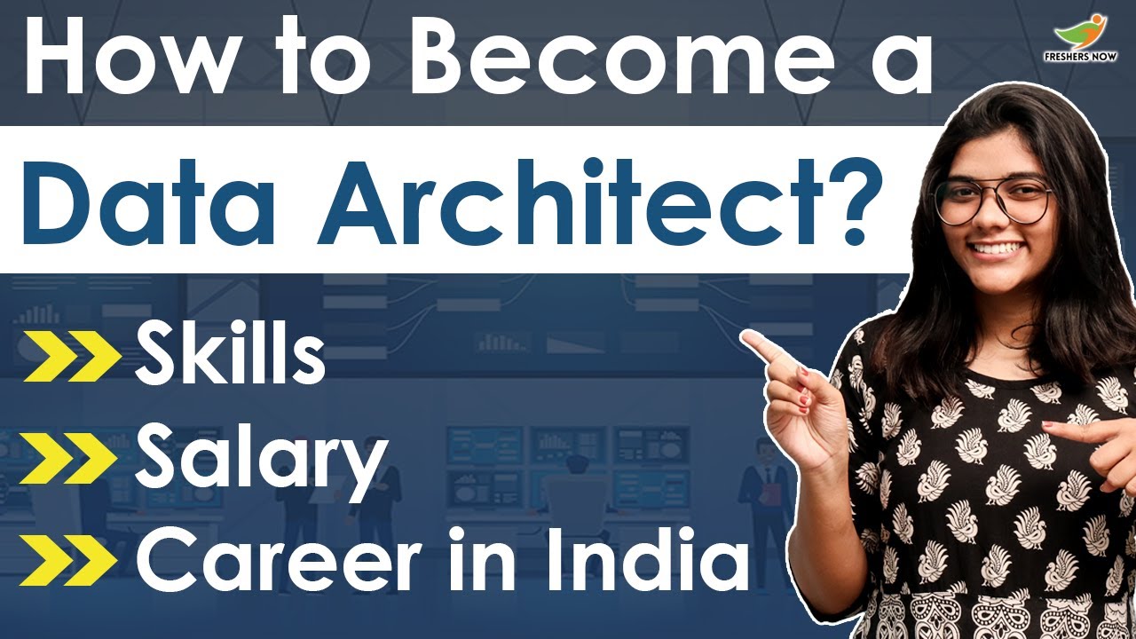 How to Become a Data Architect? | Salary | Skills | Data Architect Career in India