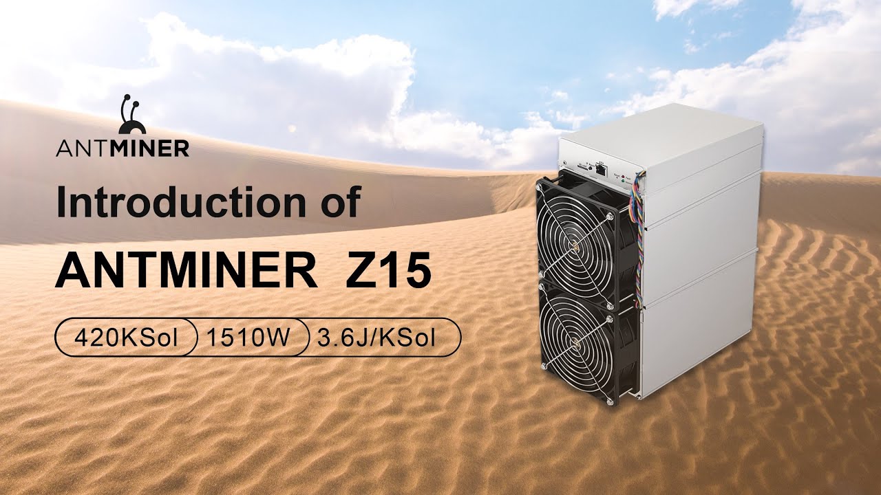 Introduction of ANTMINER Z15
