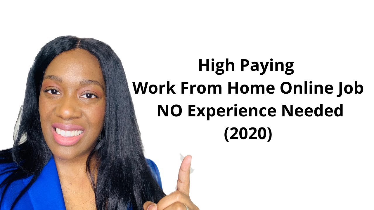 High Paying Work From Home Online Job NO Experience Needed 2020