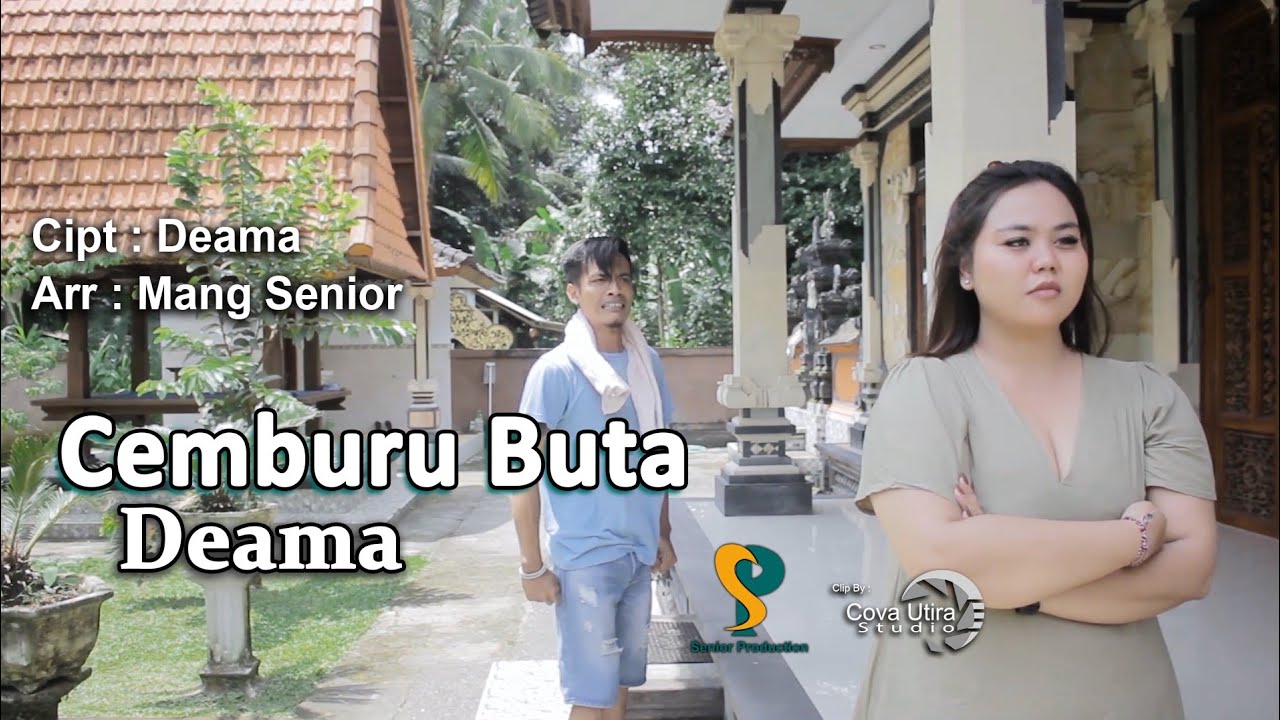 CEMBURU BUTA - DEAMA @mangseniorofficial