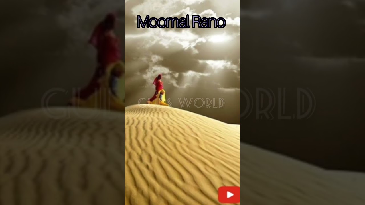 History of mumal Rano The story of Mumal-Rano