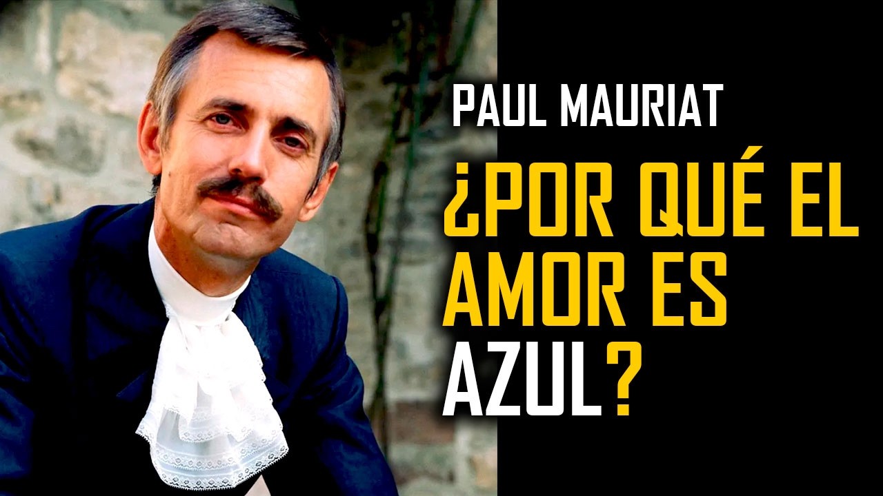 PAUL MAURIAT: el increíble suceso de “EL AMOR ES AZUL” y lo qué pasó después