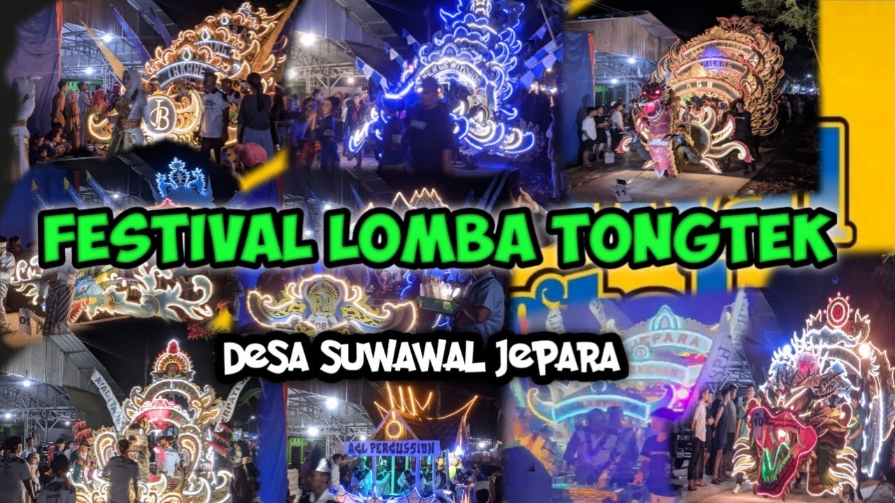 FESTIVAL LOMBA THONGTEK DESA SUWAWAL GEBYAR MAULID AKBAR