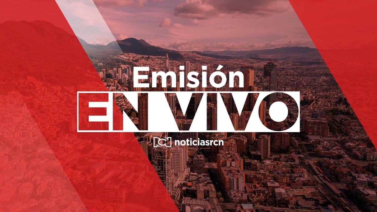 🔴 EN VIVO: Noticias RCN - Crisis diplom&aacute;tica: as&iacute; nos impacta