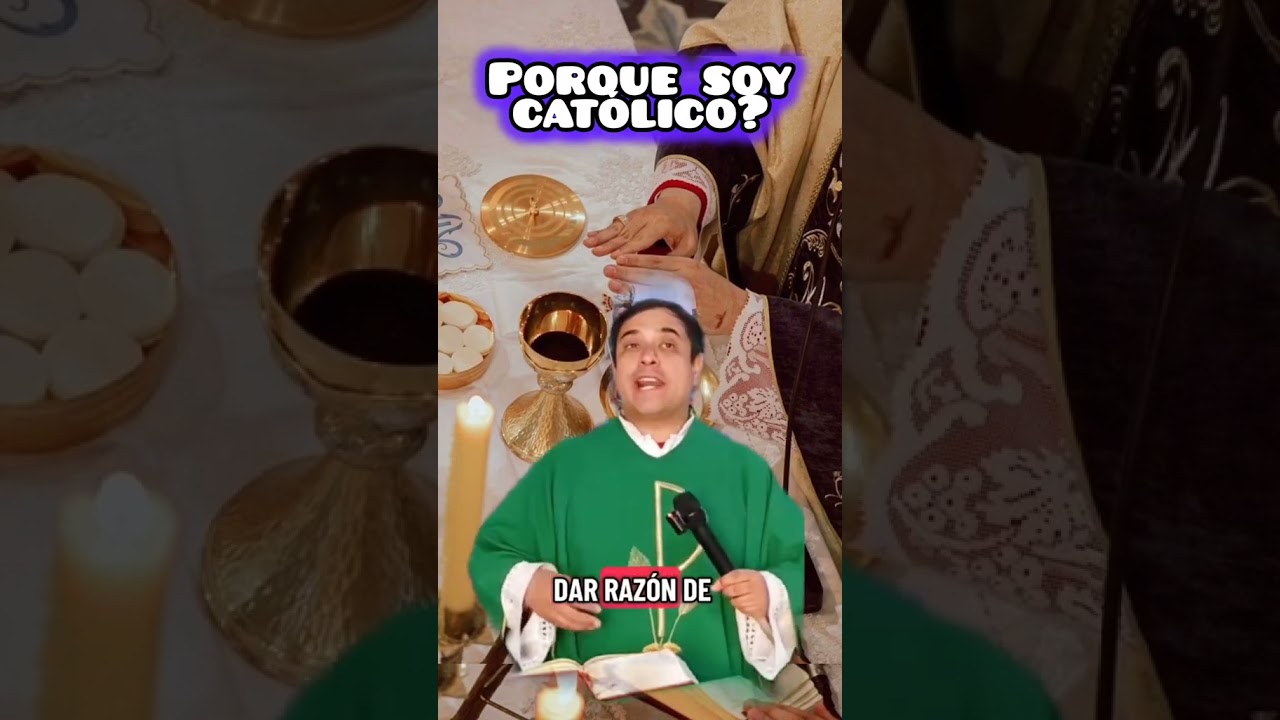 POR ESTA RAZON SOY CAT&Oacute;LICO TU TAMBI&Eacute;N? #shorts #religion #homilia #fe #padrearturo #viral #fy #dios