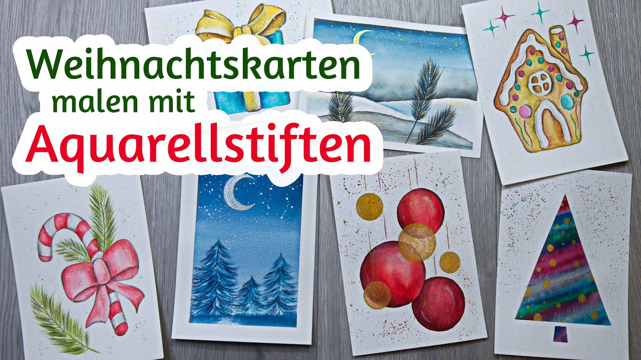 Ich male mit allen meinen Aquarellstiften von günstig bis teuer 7 einfache & schöne Weihnachtskarten