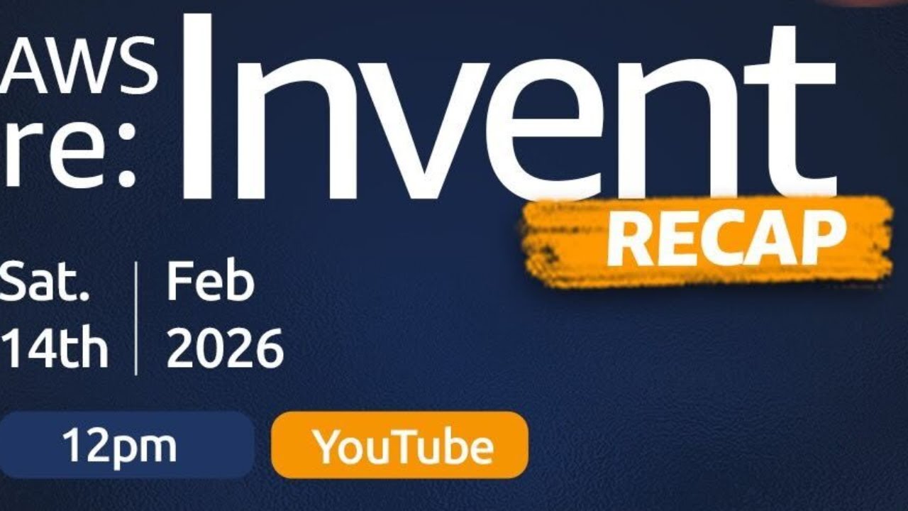 AWS re:Invent recap