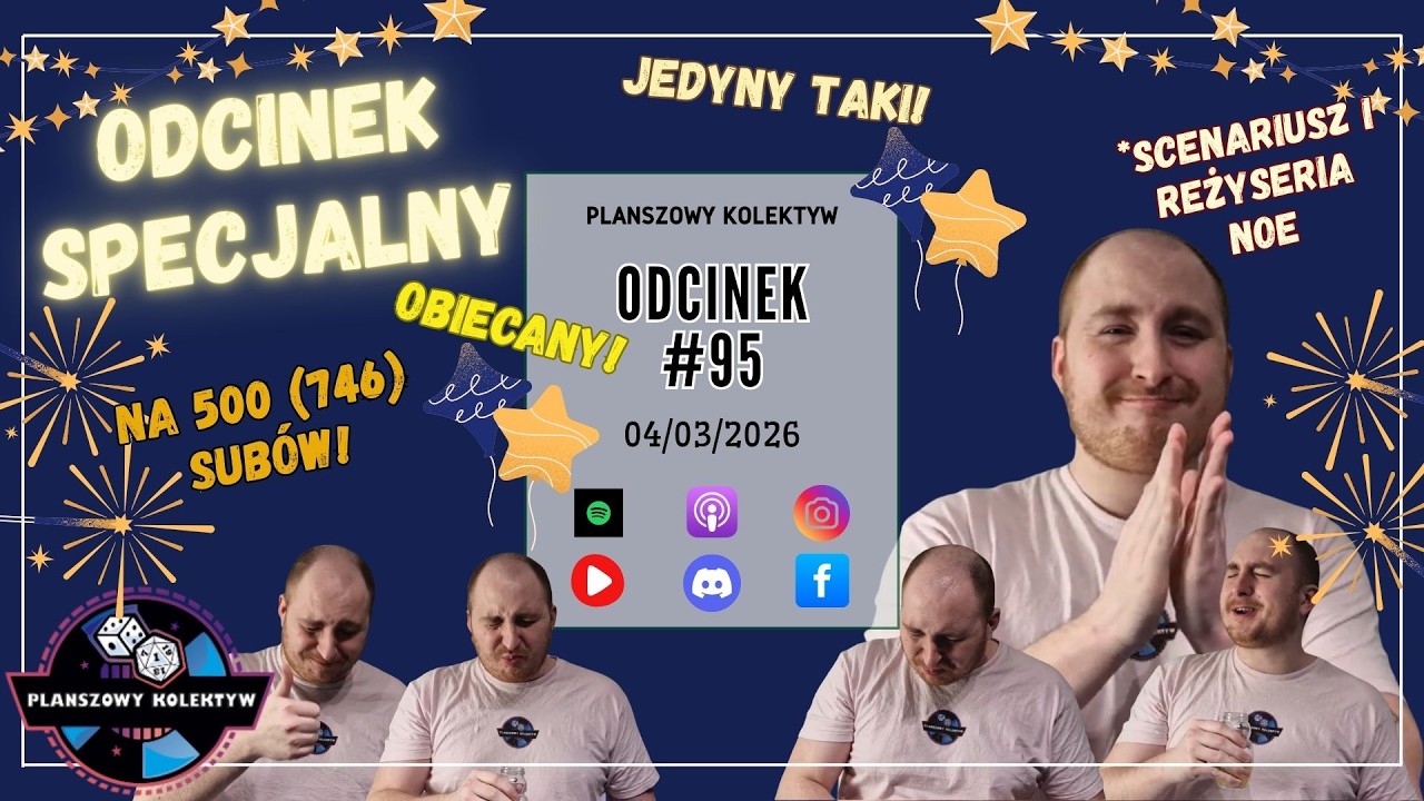 Planszowy Kolektyw #95 - Odcinek SPECJALNY na 500 SUBÓW! Q&A, Kto w Kolektywie, gra w iKNOW i KARA!