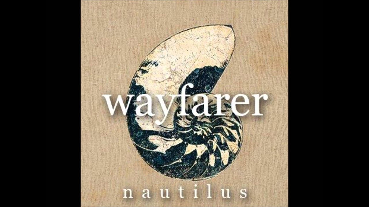 Wayfarer - Nautilus [HD]