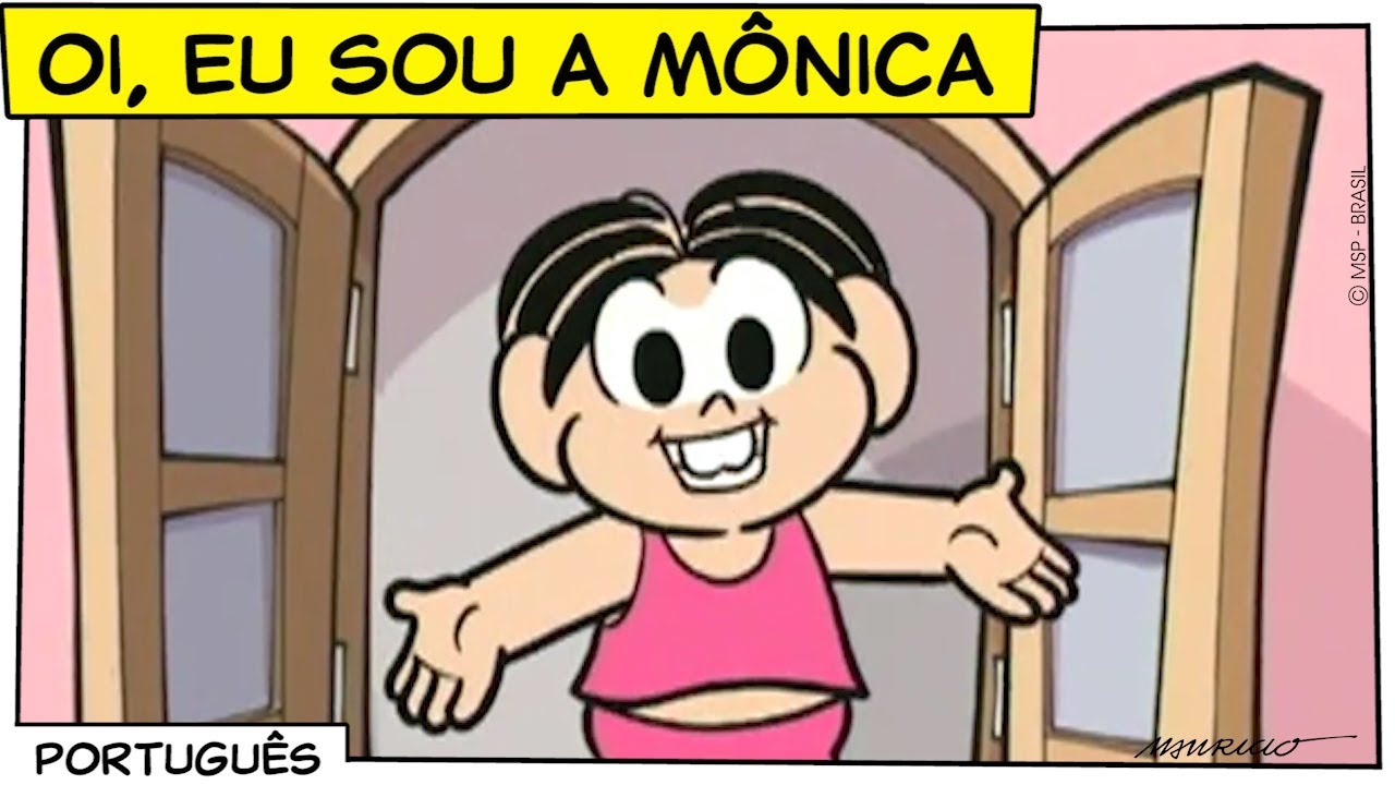 Oi, eu sou a Mônica! | Turma da Mônica