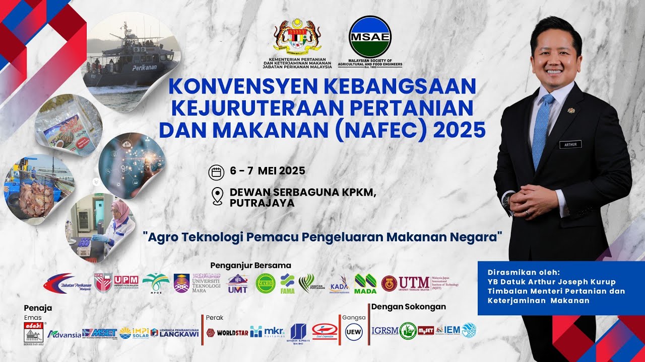 KONVENSYEN KEBANGSAAN KEJURUTERAAN PERTANIAN DAN MAKANAN (NAFEC) 2025