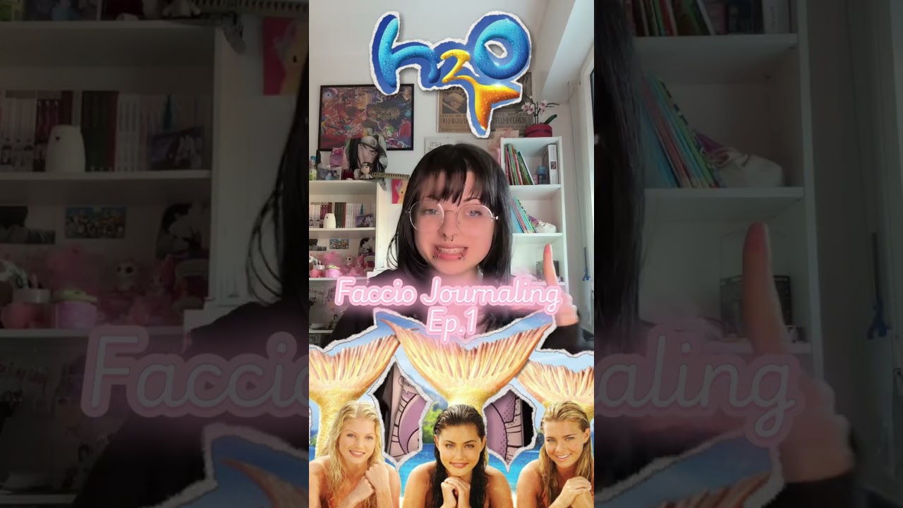 FACCIO JOURNALING CON LE SERIE TV DELLA MIA INFANZIA EP.1 - H2O