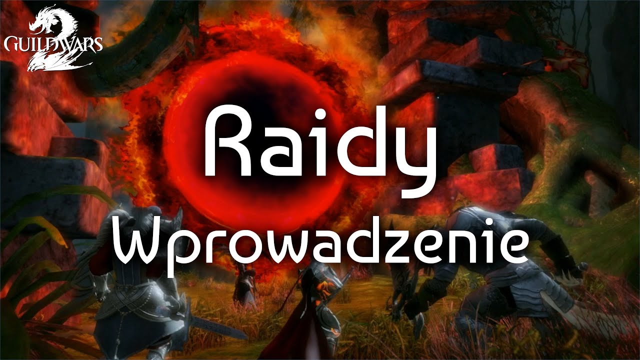 Raids - Wprowadzenie | Guild Wars 2
