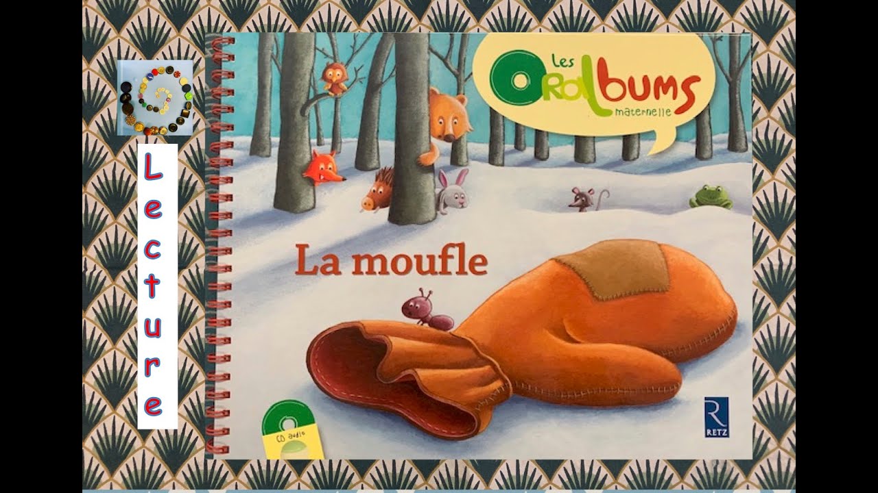 ⭐️La moufle les oralbums maternelle &eacute;dition Retz