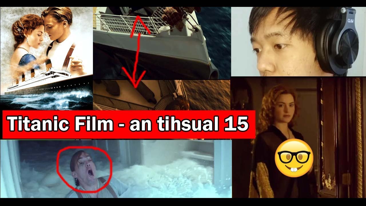 TITANIC FILM-a An tihsual Point 15 | En Ang Hmiang..
