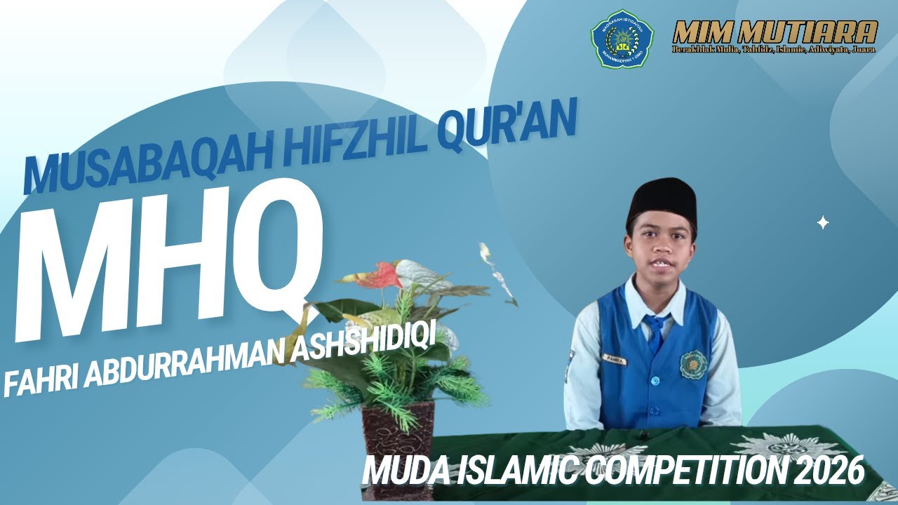 Fahri Abdurrahman Ashshidiqi_MI Muhammadiyah 1 Simo_MHQ_Muda Islamic Competition 2026
