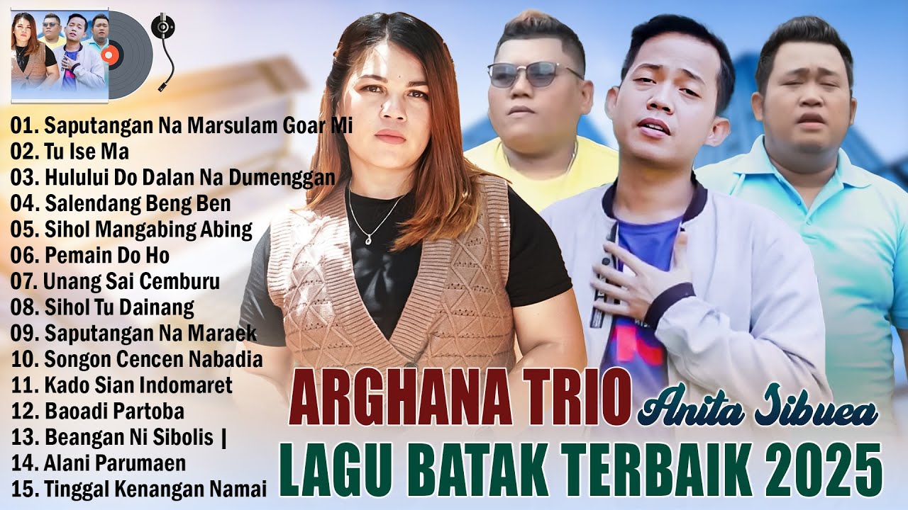 Arghana Trio Feat Anita Sibuea - Saputangan Na Marsulam Goar Mi - Lagu Batak Terbaru 2025 Terpopuler