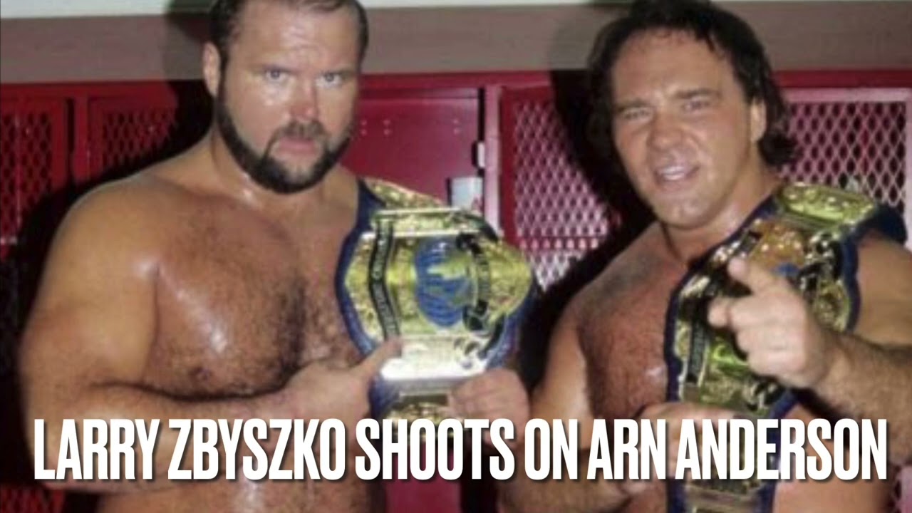 LARRY ZBYSZKO SHOOTS ON ARN ANDERSON