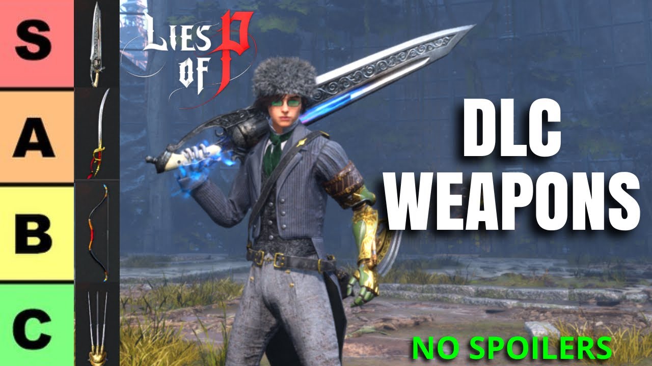 Best DLC Weapon? Boss/Special Weapons Ranked Lies of P: Overture