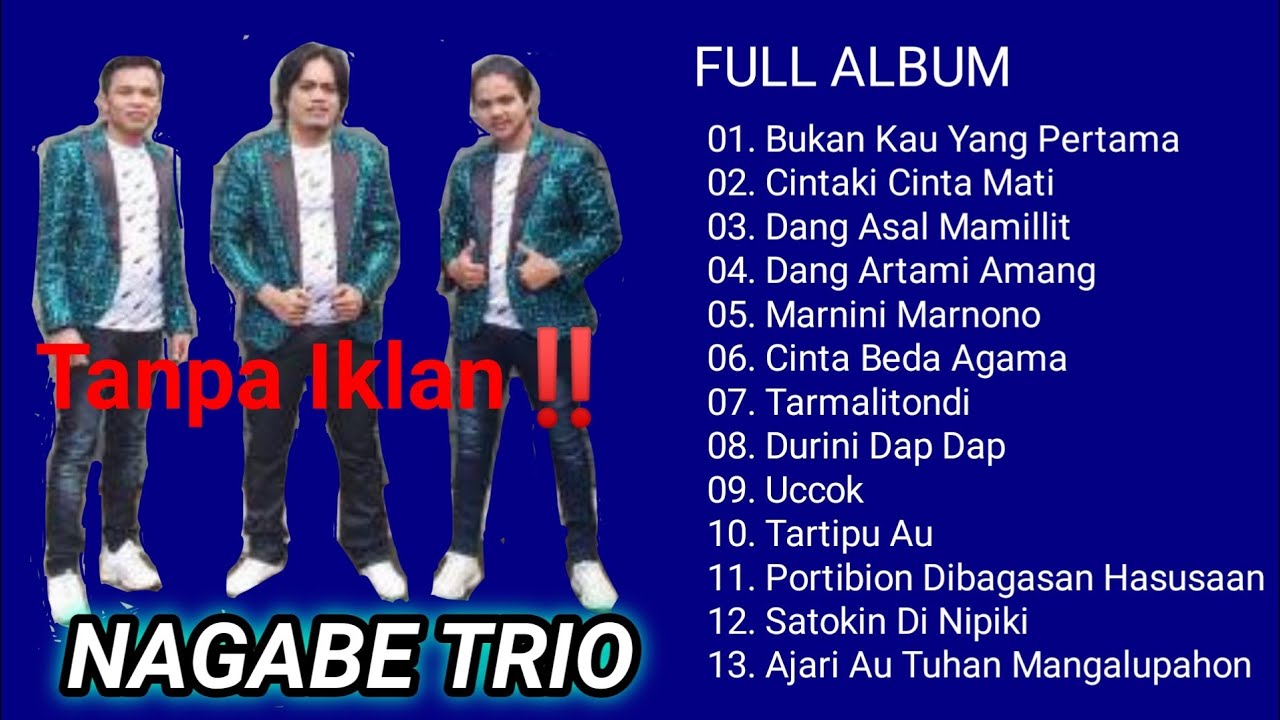 NAGABE TRIO LAGU BATAK TERBARU 2022 || TANPA IKLAN ‼️