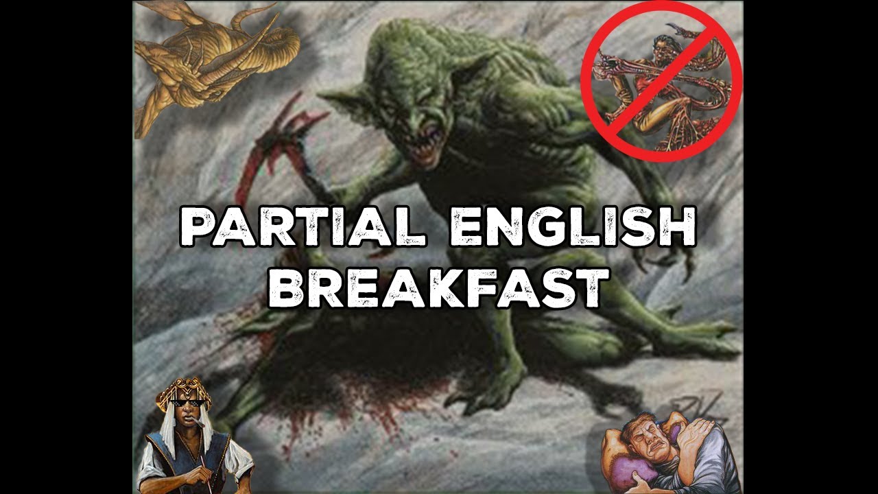 Premodern League - Partial English Breakfast