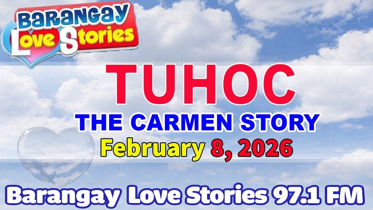 TUHOG - CARMEN _ BARANGAY LOVE STORIES _ PAPA DUDUT STORIES _ FEBRUARY 8, 2026