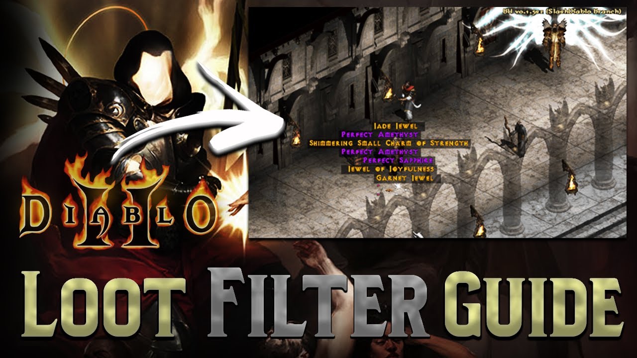 How to set up a Loot Filter for Diablo 2 (2019) - Make your life easy!!!!