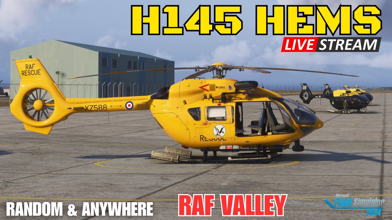 HPG H145 HEMS Random & Anywhere  RAF Valley Livestream - Microsoft Flight Simulator 2024